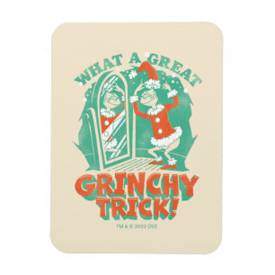 Dr. Seuss   What a Great Grinchy Trick! Magnet