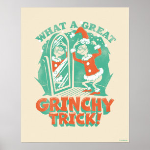 Dr. Seuss   What a Great Grinchy Trick! Poster