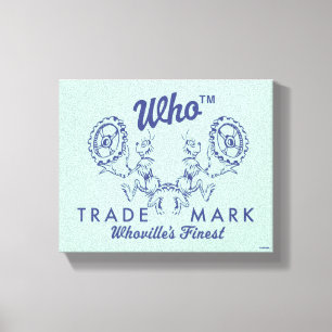 Dr. Seuss   Who-ville's Finest Logo Canvas Print