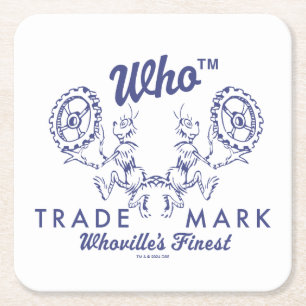 Dr. Seuss Who-ville's Finest Logo Square Paper Coaster