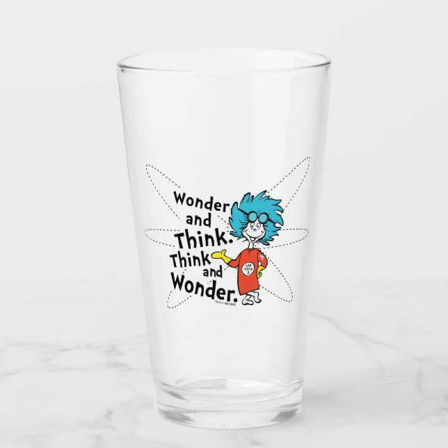 Dr. Seuss | Wonder and Think. Think and Wonder. Glass (Front)
