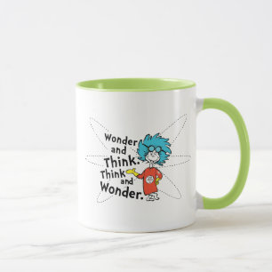 Dr. Seuss   Wonder and Think. Think and Wonder. Mug