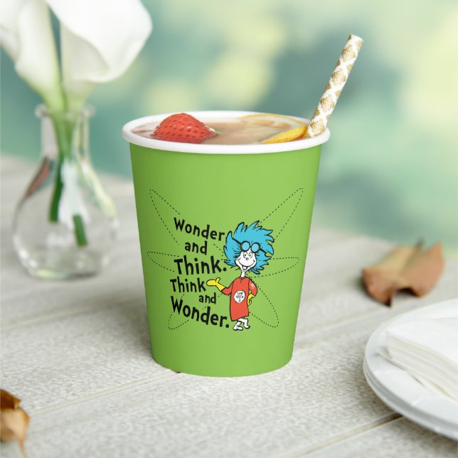 Dr. Seuss | Wonder and Think. Think and Wonder. Paper Cups (Insitu)
