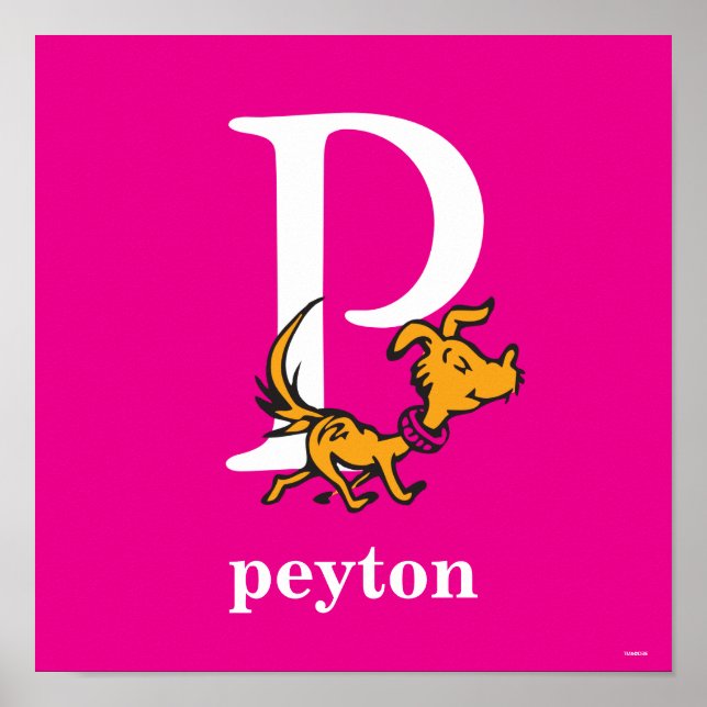 Dr. Seuss's ABC: Letter P - White | Add Your Name Poster (Front)