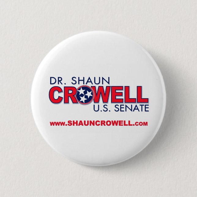 Dr. Shaun Crowell for U.S. Senate 6 Cm Round Badge (Front)