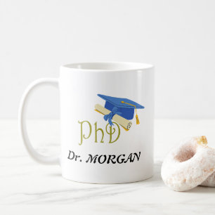 Dr (Your Name) PhD Graduate Congrats  Coffee Mug