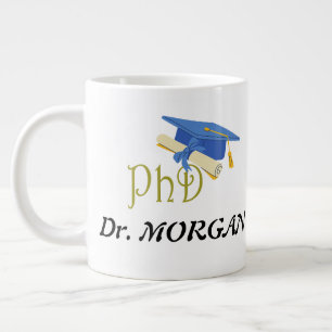 Dr (Your Name) PhD Graduate Congrats  Large Coffee Mug