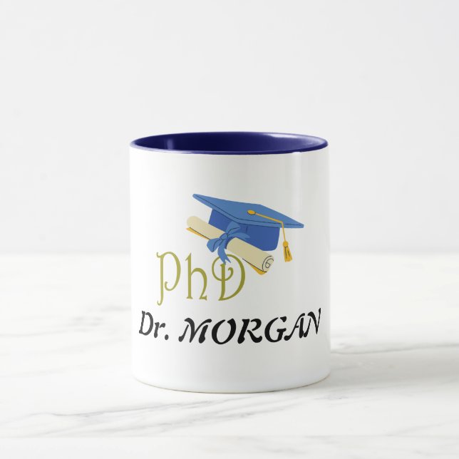 Dr. (Your Name) PhD Graduate Congrats  Mug (Center)