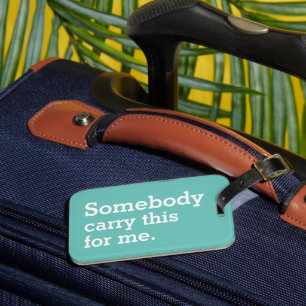 Draag Dit Voor Me grappig bagagelabel  Luggage Tag