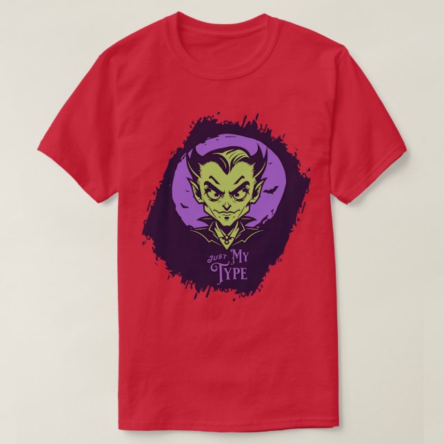 Dracula Just My Type TShirt 1 (Design Front)