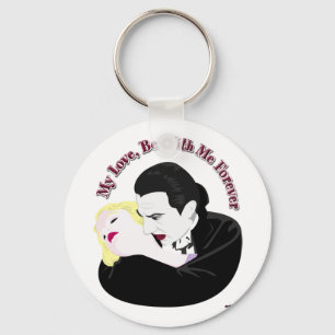 Dracula, My Love, Be With Me Forever Key Ring