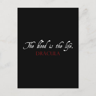 Dracula Quote: The Blood is the Life Postcard