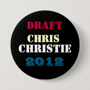 DRAFT Chris CHRISTIE 2012 Round Campaign Button