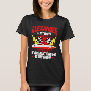 Drag Boat Race for Drag Boat and Drag Boat Driver  T-Shirt