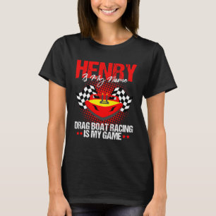 Drag Boat Racer for Drag Boat Race and Drag Boat H T-Shirt