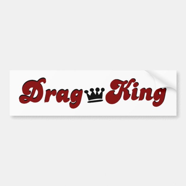 Drag King Bumper Sticker (Front)
