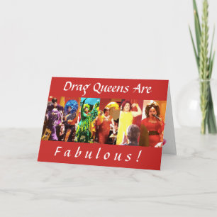 Drag Queens are Fabulous! Card