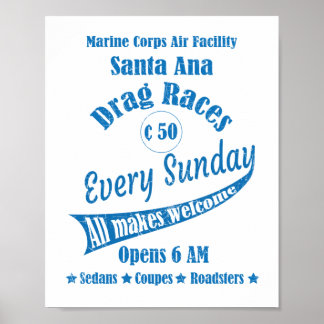 Drag Races at the Marine Corps Facility Santa Ana Poster