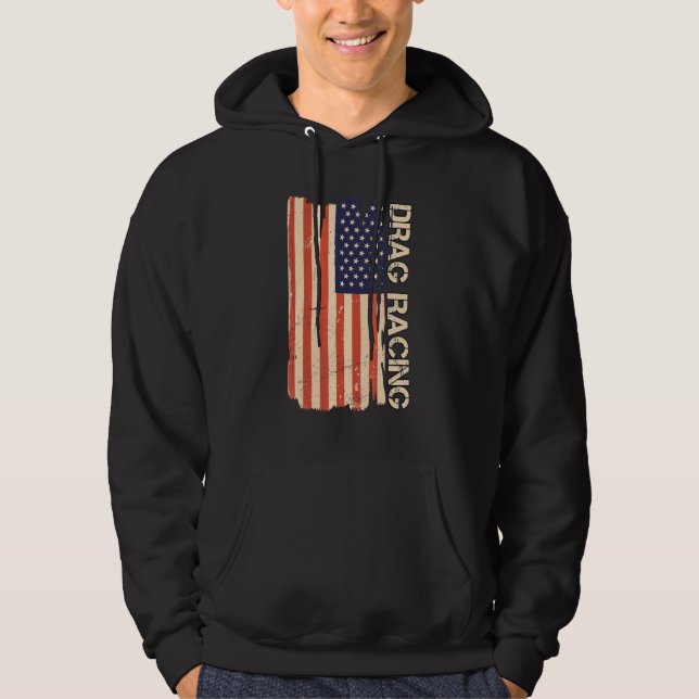 Drag Racing American Flag  Drag Racing Lover Hoodie (Front)