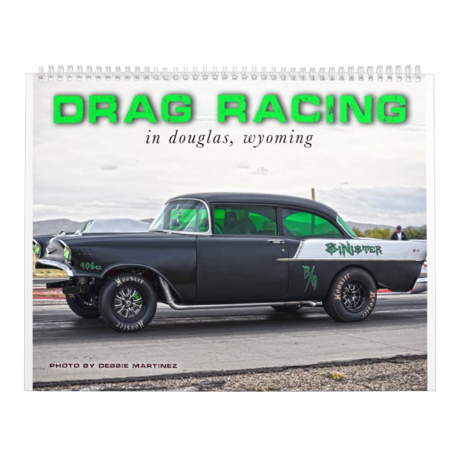 Drag Racing in Douglas, Wyoming Calendar (Cover)
