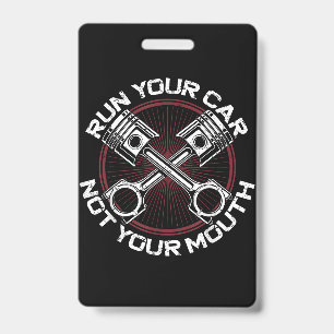 Drag Racing Race Car Vintage Run Your Car Not Your ID Badge