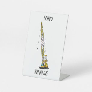 Dragline excavator cartoon illustration pedestal sign