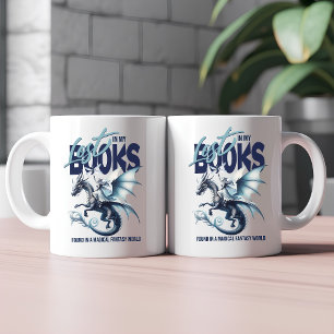 Dragon and Fairy & Fantasy book lover quote Coffee Mug