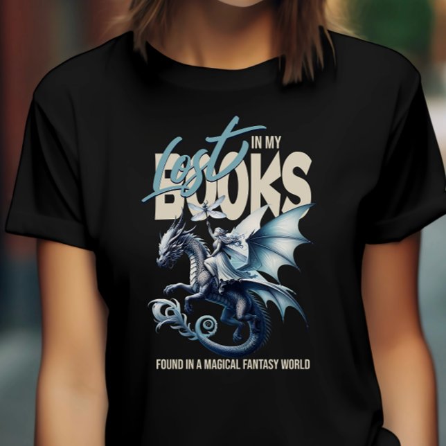 Dragon and Fairy & Fantasy book lover quote T-Shirt (Creator Uploaded)