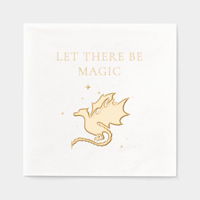 Dragon and Stars Let there be Magic Foil Napkins (Front)