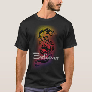 Dragon Believer  Imagine this  for Dragon Fans T-Shirt