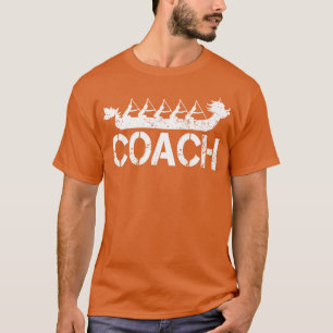 Dragon Boat Coach 1 T-Shirt