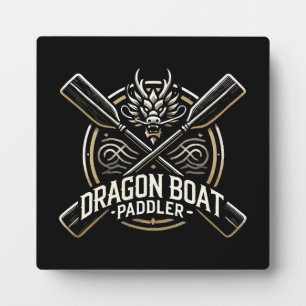 Dragon Boat Paddler, Dragon Boat Racing Motivation Plaque