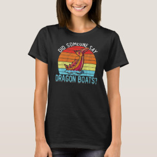 Dragon Boating Paddling Festival Dragon Boat Race T-Shirt