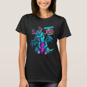 Dragon Costume Girls Dragons Are A Girl's Best Fri T-Shirt