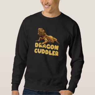 Dragon Cuddler Funny Bearded Dragon Owner Reptile Sweatshirt
