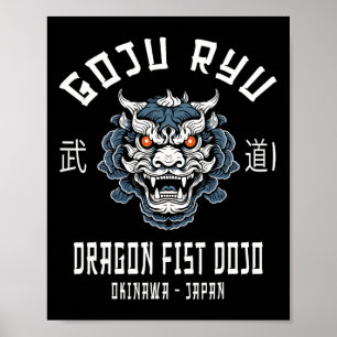 Dragon Fist Dojo Goju Ryu Karate  Poster