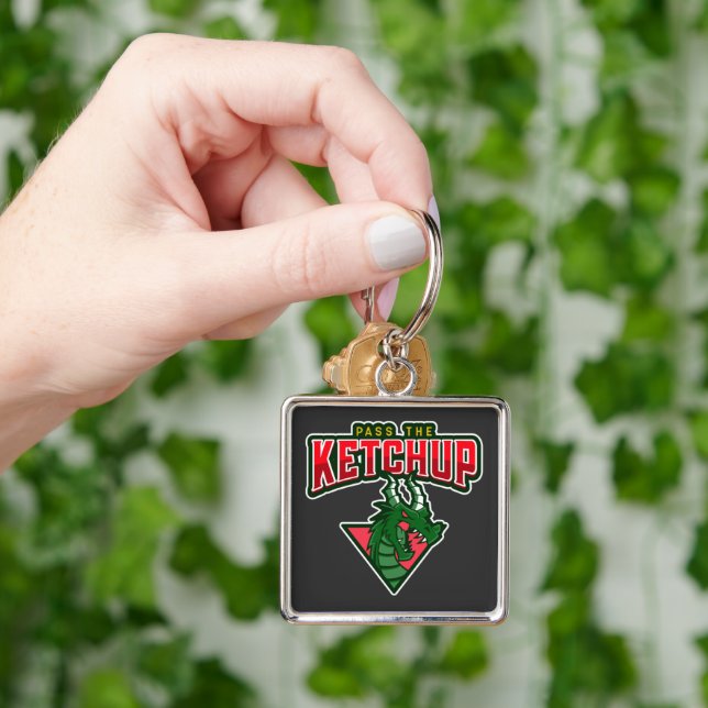 Dragon:  Pass The Ketchup  Key Ring (Hand)