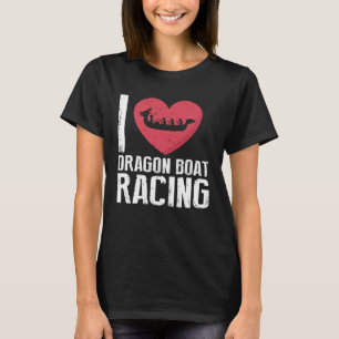 Dragonboat Crew Quote for Dragon Boat Paddlers  11 T-Shirt