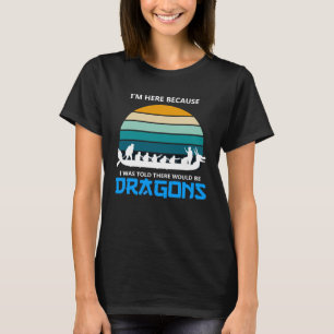Dragonboat Quote for Dragon Boat and Dragonboat Cr T-Shirt