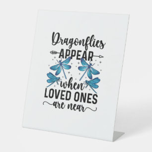 Dragonflies Appear When Loved Ones Are Near Dragon Pedestal Sign