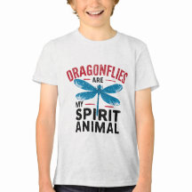 Dragonflies Are My Spirit Animal