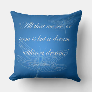 Dragonflies Dream Dragonfly Quote 20" Pillow