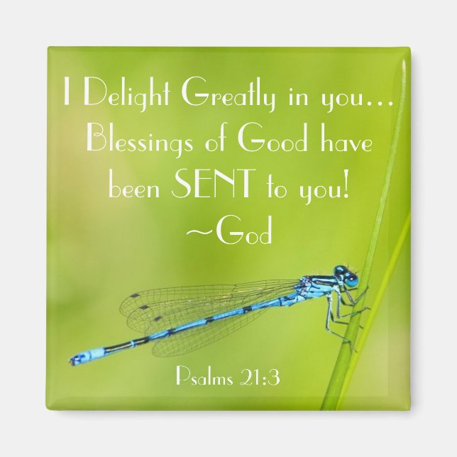 Dragonfly Bible verse Psalm 21:3 Magnet (Front)
