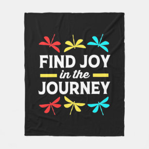 Dragonfly Find Joy In The Journey Fleece Blanket
