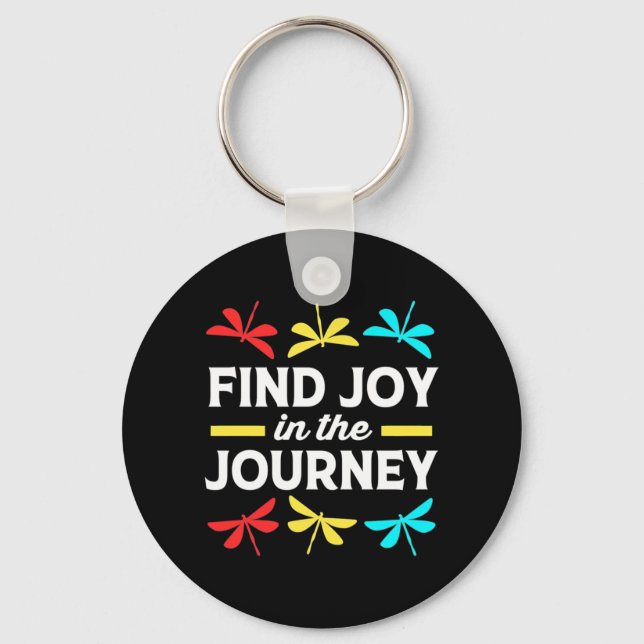 Dragonfly Find Joy In The Journey Key Ring (Front)