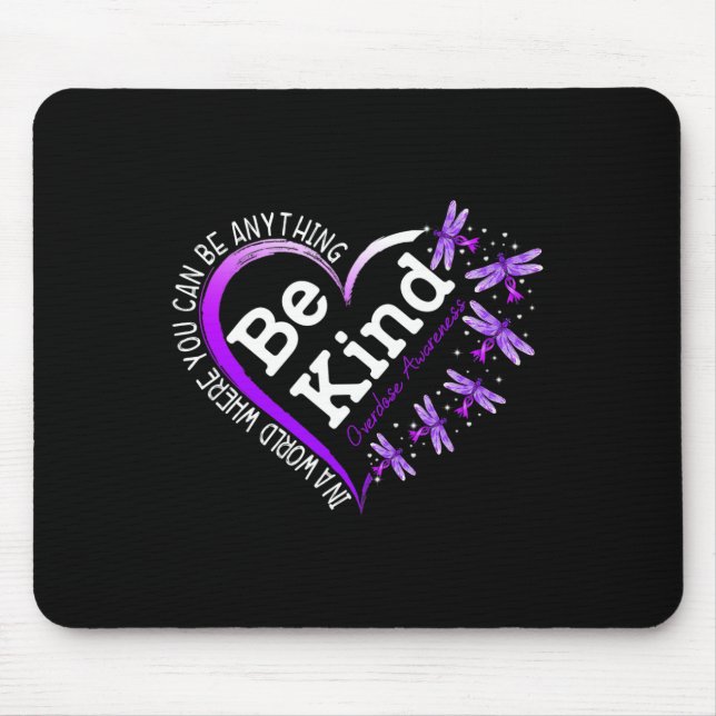 Dragonfly Heart Be Kind Purple Overdose Awareness  Mouse Mat (Front)