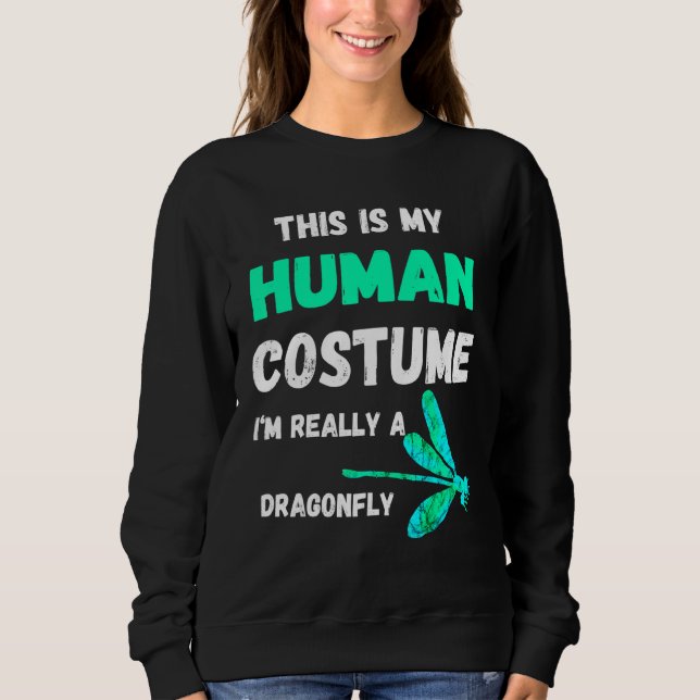 Dragonfly Insect Costume Insect Killer Dragonflies Sweatshirt (Front)