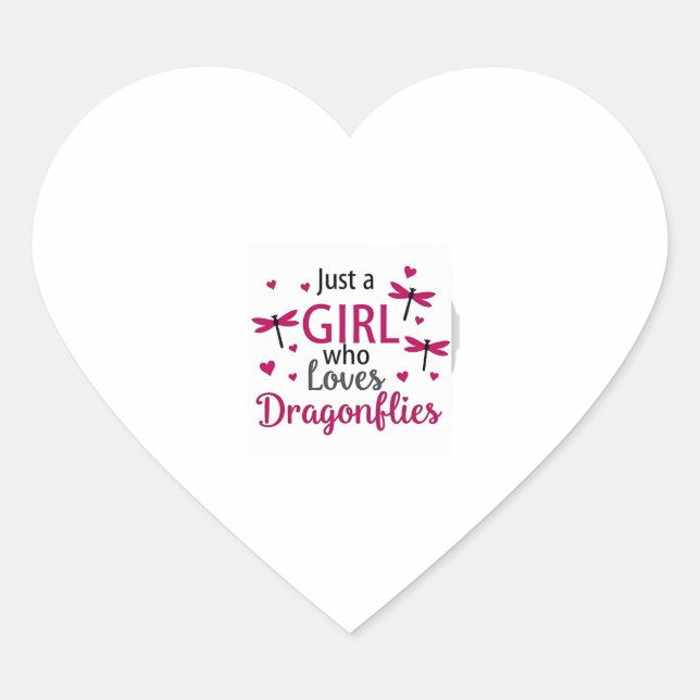 Dragonfly Just A Girl Who Loves Dragonflies T-Shir Heart Sticker (Front)