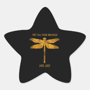 Dragonfly Lover Not All Who Wander Are Lost Star Sticker