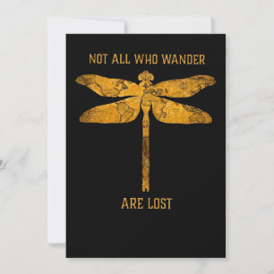 Dragonfly Lover  Not All Who Wander Are Lost Thank You Card